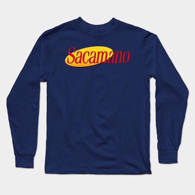 My Friend, Bob Sacamano Long Sleeve T-Shirt by ModernPop